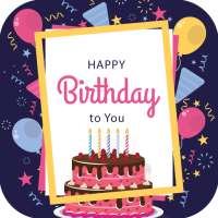 Birthday Wishes:Greeting Cards, Quotes, Cake & GIF on 9Apps