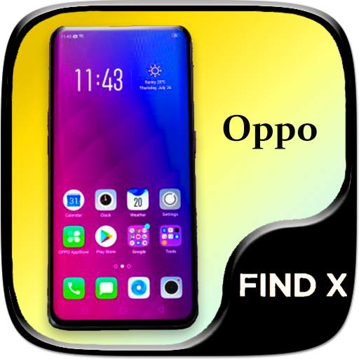 Oppo find x | Theme for oppo find x & launcher