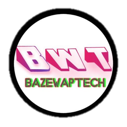 BAZEWAPTECH>>Tech News|Game and Entertaining Tips