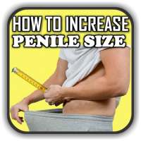 Male Enhancement & Increase Penile Size Naturally