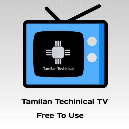 Tamilan Techinical TV - Tamil Live TV App
