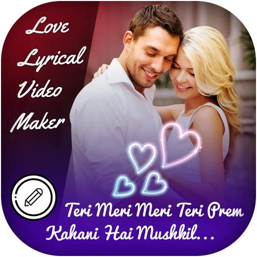 My Photo Love Lyrical Status Video Maker