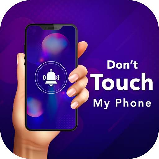 Dont Touch My Phone : Anti-Theft Alarm