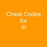 Cheat Codes List for III