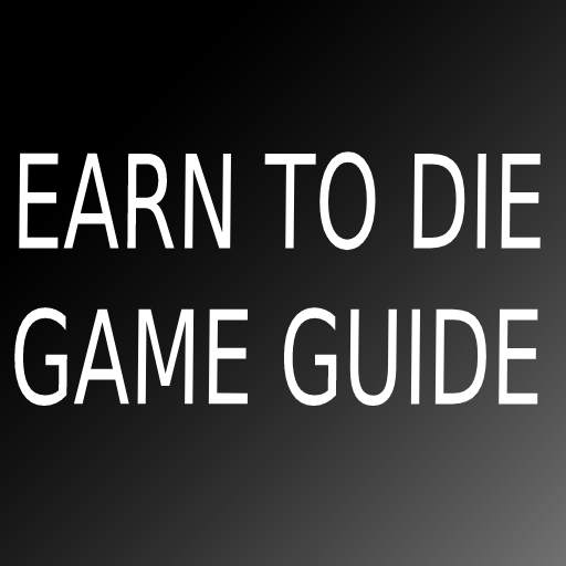 Earn To Die Game Guide: Tips, Tricks
