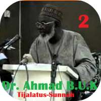 Dr Ahmad BUK Tijalatus-Sunnah 2 on 9Apps