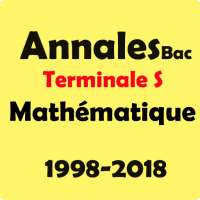 Annales Bac Terminale S  France Math 1998-2018 on 9Apps