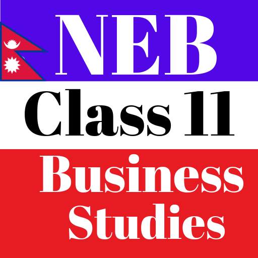 NEB Class 11 Business Studies Notes Offline