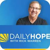 Pastor Rick Warren Daily Hope