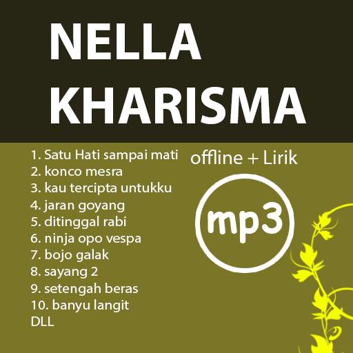NELLA KHARISMA Lengkap lagu offline plus lirik