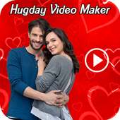 Hug Day Video Maker on 9Apps