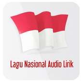 Lagu Nasional Audio Lirik