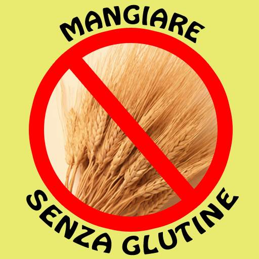 Mangiare Senza Glutine