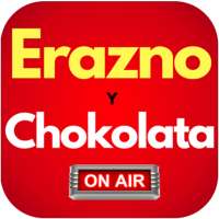 Erazno y la Chokolata Radio Show on 9Apps