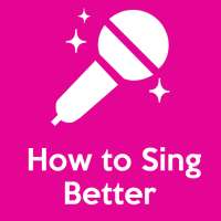 How to Sing Better (Voice Training)
