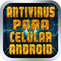 Mejor Antivirus para Celular Android Gratis Guia