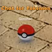 Chat for Pokemon GO FREE
