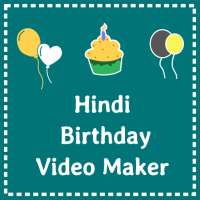 Birthday Video Maker Hindi - with photo and song on 9Apps