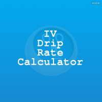 IV Drip Rate Calculator on 9Apps