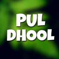 Pull Dhool  Pul Dhool