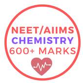 NEET/AIIMS CHEMISTRY GUIDE : 600  MARKS on 9Apps