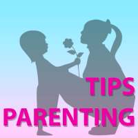 Tips Parenting Untuk Anak