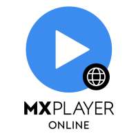 MX Player Online:वेब सीरीज, गेम्स, मूवीज़, म्यूजिक on 9Apps