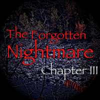 The Forgotten Nightmare 3 Text Adventure Game