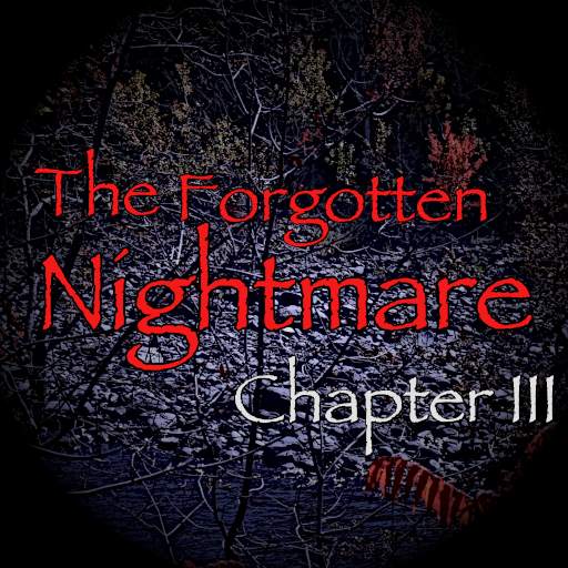 The Forgotten Nightmare 3 Text Adventure Game