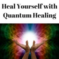 Heal Yourself With Quantum Healing on 9Apps