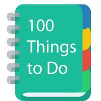 100 Things to Do