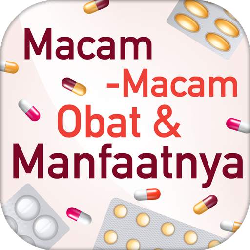 Fungsi Obat dan Manfaatnya