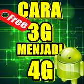 Panduan 3G Ke 4G  `Android`