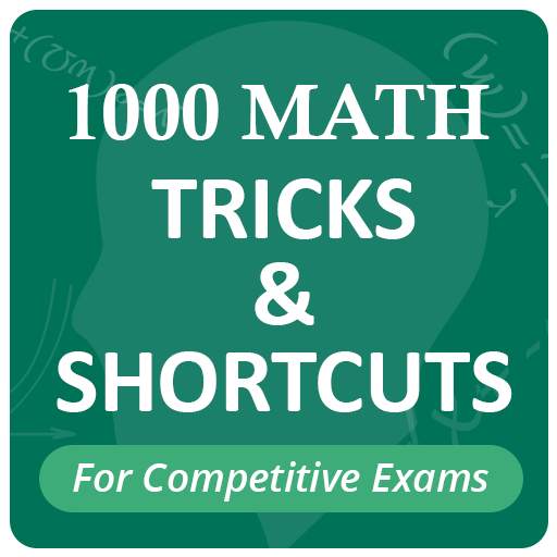 Math Tricks & Shortcuts for Competitive Exams