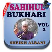 Sheikh Albani Bukhari 2 MP3 on 9Apps