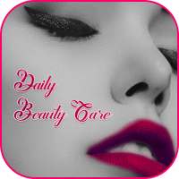 Daily Beauty Care - Skin, Hair