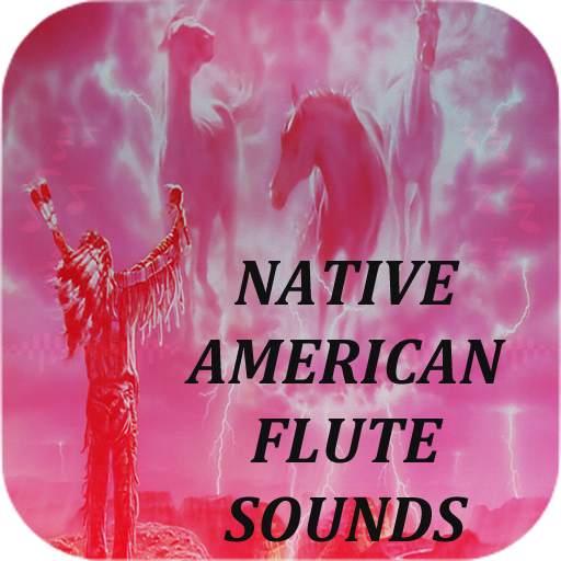 Native American Flute Sounds