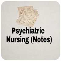 Psychiatric Nursing (Notes) on 9Apps