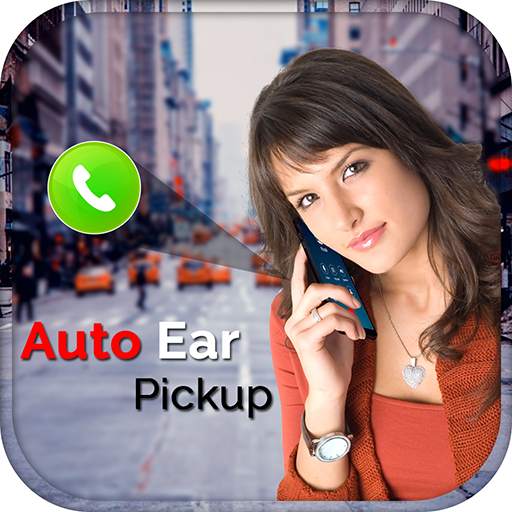 Auto Call Answer - Auto Ear Pickup