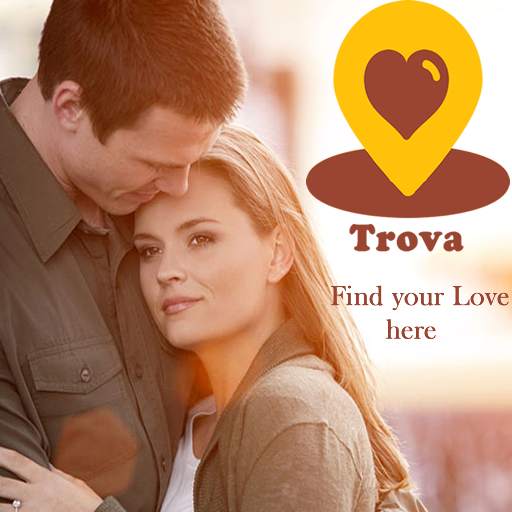 Trova Dating - Dating App , Meet Friends, Social