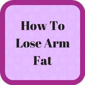 How To Lose Arm Fat