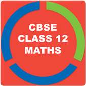 CBSE MATHS FOR CLASS 12