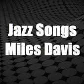 Jazz Songs Miles Davis on 9Apps