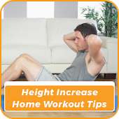 Height Increase Home Workout Tips on 9Apps