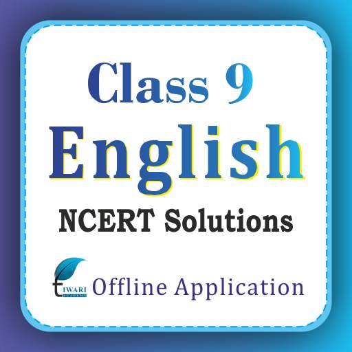 NCERT Solutions for Class 9 English Offline App