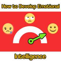 How to develop Emotional Intelligence