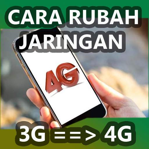 Cara Setting Hp 3G ke 4G LTE Terbaru