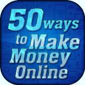 50 ways to Make Money Online - Work From Home