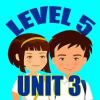 E-learning English Program Level 5, Unit 3