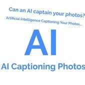 AI Captioning - AI Captioning your photos...